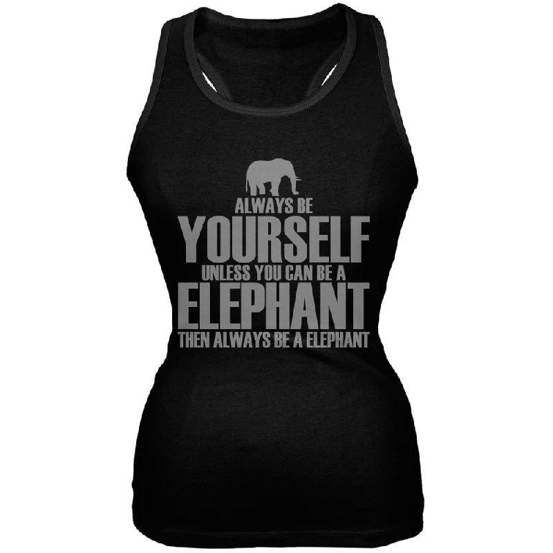 Always Be Yourself Elephant Black Juniors Soft Tank Top adorable tank top