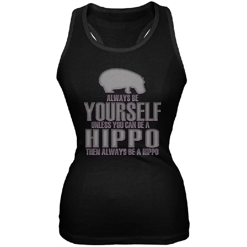 Always Be Yourself Hippo Black Juniors Soft Tank Top strappy tank top