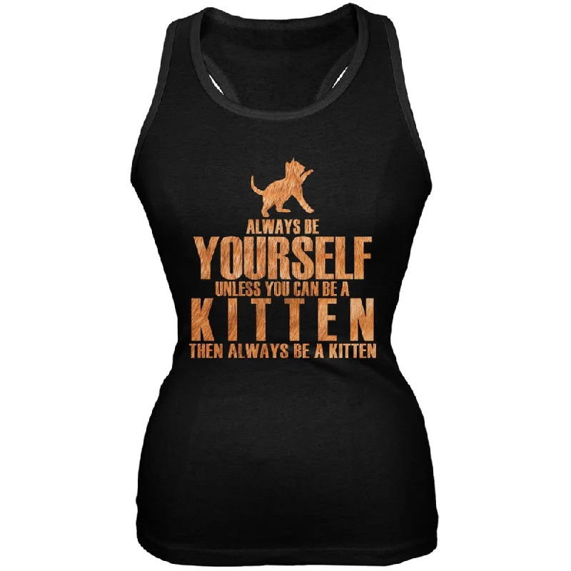 Always Be Yourself Kitten Black Juniors Soft Tank Top lounge tank top