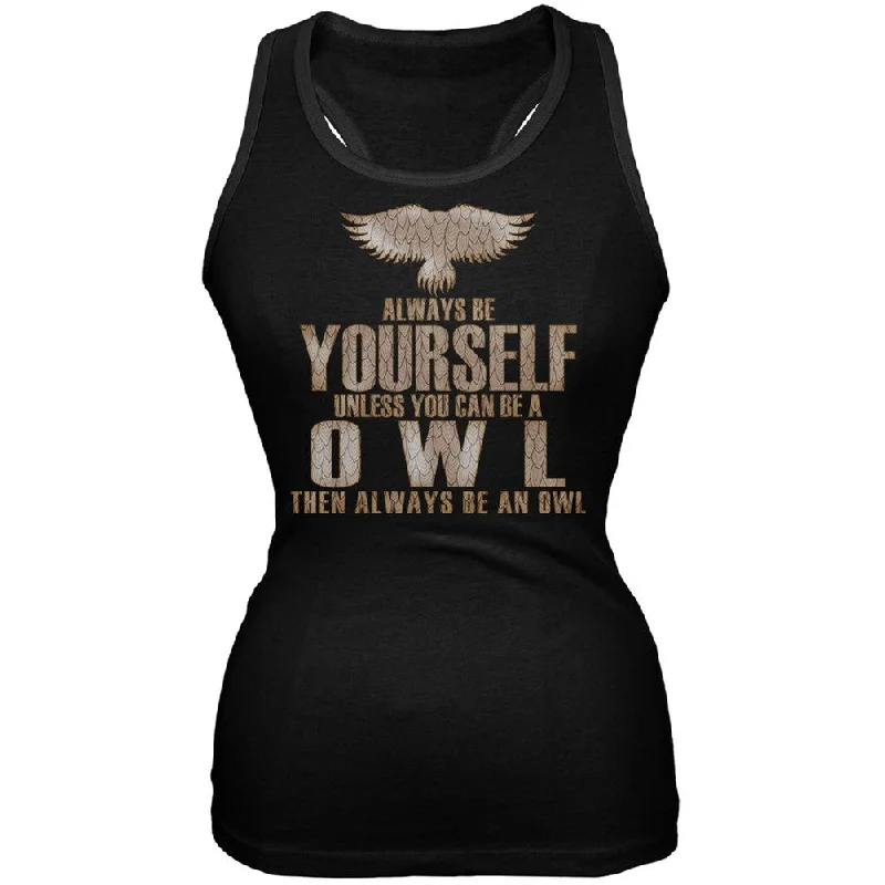 Always Be Yourself Owl Black Juniors Soft Tank Top fitness tank top