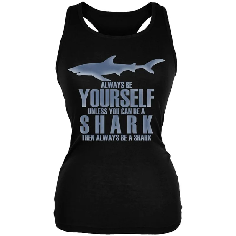 Always Be Yourself Shark Juniors Soft Tank Top graphic tank top